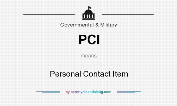 What does PCI mean? It stands for Personal Contact Item