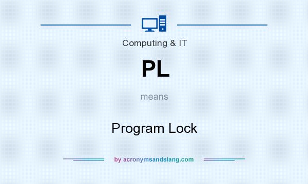What does PL mean? It stands for Program Lock