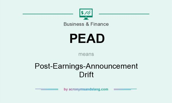 What does PEAD mean? It stands for Post-Earnings-Announcement Drift