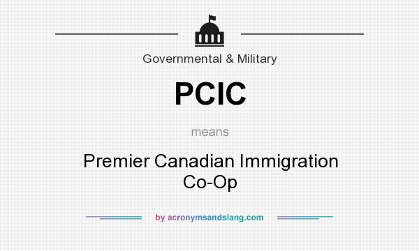 What does PCIC mean? It stands for Premier Canadian Immigration Co-Op