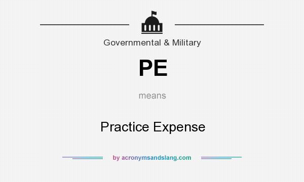 What does PE mean? It stands for Practice Expense
