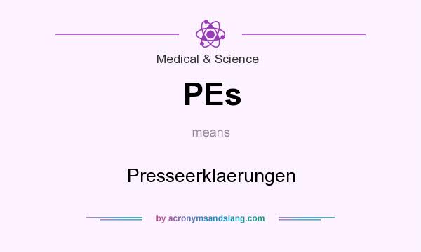 What does PEs mean? It stands for Presseerklaerungen