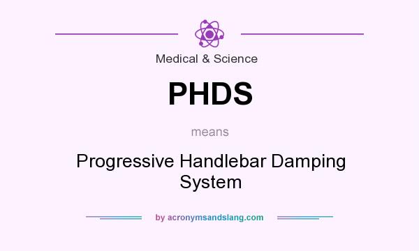 What does PHDS mean? It stands for Progressive Handlebar Damping System