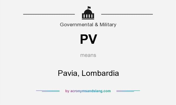 What does PV mean? It stands for Pavia, Lombardia