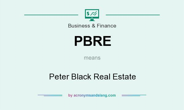 What does PBRE mean? It stands for Peter Black Real Estate
