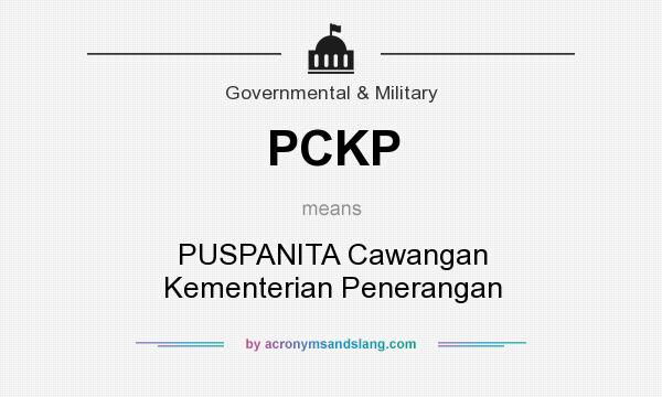 What does PCKP mean? It stands for PUSPANITA Cawangan Kementerian Penerangan