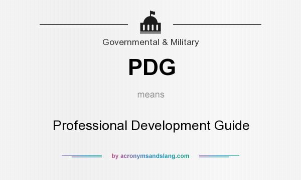 What does PDG mean? It stands for Professional Development Guide
