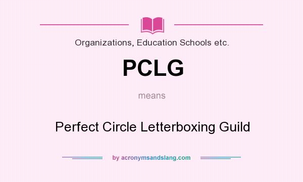 What does PCLG mean? It stands for Perfect Circle Letterboxing Guild