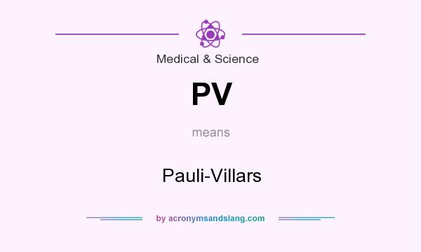 What does PV mean? It stands for Pauli-Villars