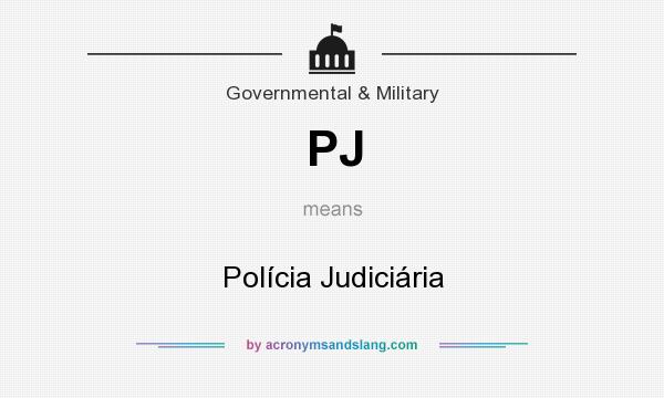 What does PJ mean? It stands for Polícia Judiciária