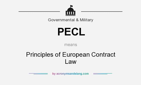 What does PECL mean? It stands for Principles of European Contract Law
