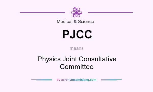 What does PJCC mean? It stands for Physics Joint Consultative Committee