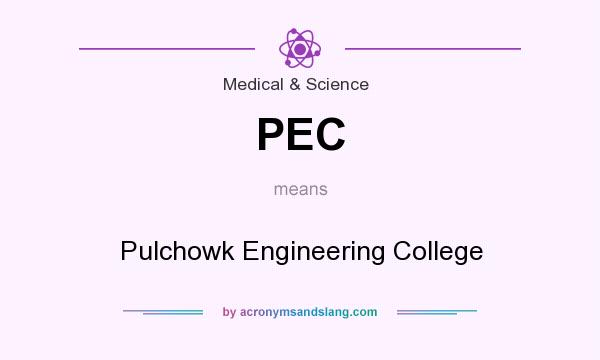 What does PEC mean? It stands for Pulchowk Engineering College