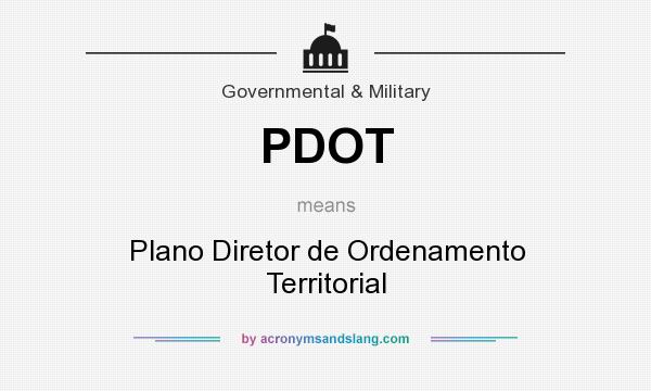 What does PDOT mean? It stands for Plano Diretor de Ordenamento Territorial