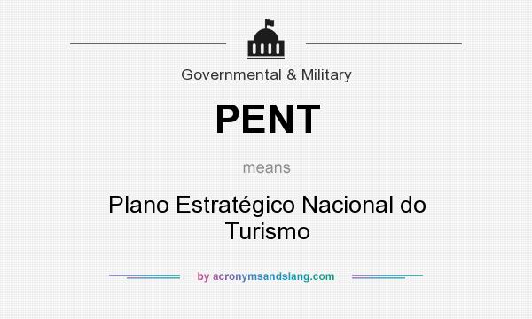 What does PENT mean? It stands for Plano Estratégico Nacional do Turismo