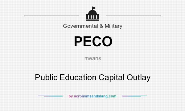 What does PECO mean? It stands for Public Education Capital Outlay