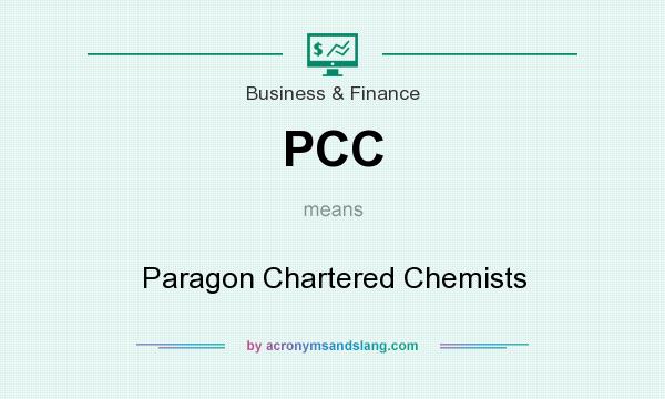 What does PCC mean? It stands for Paragon Chartered Chemists