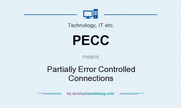 What does PECC mean? It stands for Partially Error Controlled Connections