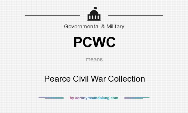 What does PCWC mean? It stands for Pearce Civil War Collection