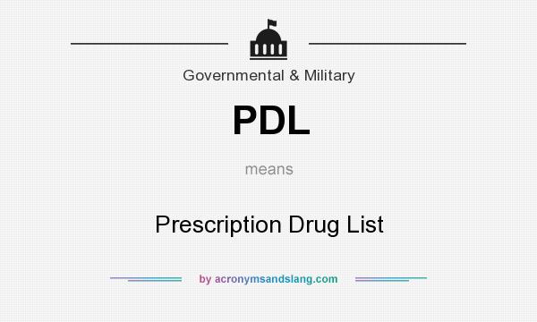 What does PDL mean? It stands for Prescription Drug List