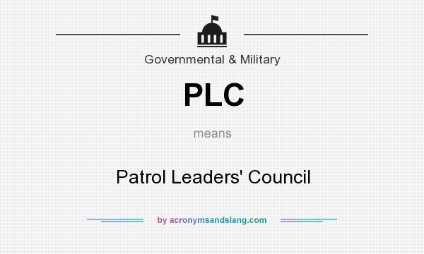 What does PLC mean? It stands for Patrol Leaders` Council