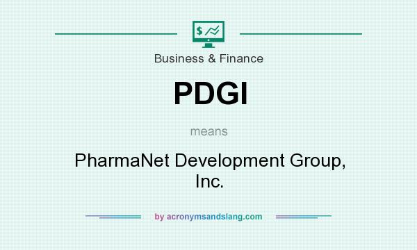 What does PDGI mean? It stands for PharmaNet Development Group, Inc.