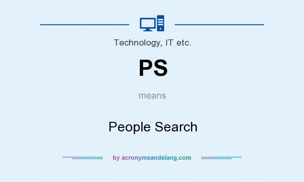 What does PS mean? It stands for People Search