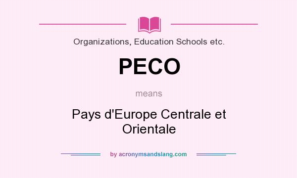 What does PECO mean? It stands for Pays d`Europe Centrale et Orientale