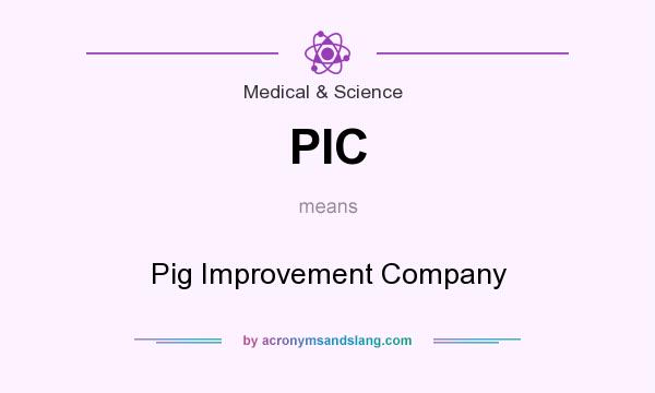 What does PIC mean? It stands for Pig Improvement Company