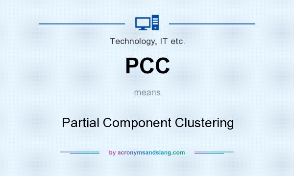 What does PCC mean? It stands for Partial Component Clustering