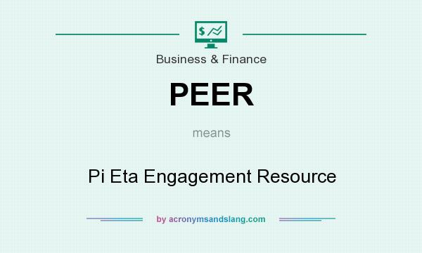 What does PEER mean? It stands for Pi Eta Engagement Resource