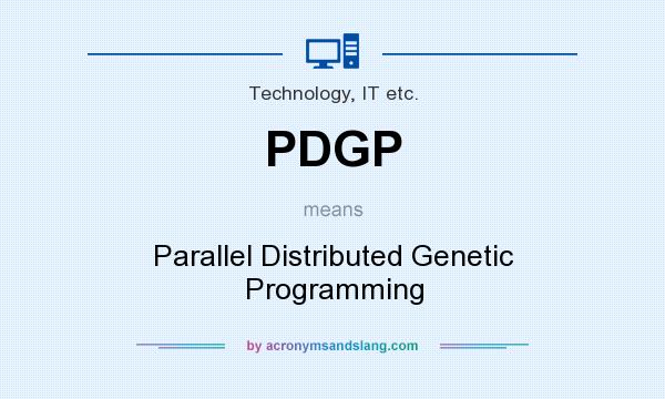What does PDGP mean? It stands for Parallel Distributed Genetic Programming