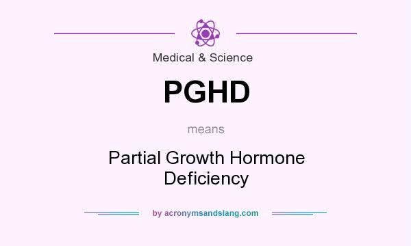 What does PGHD mean? It stands for Partial Growth Hormone Deficiency