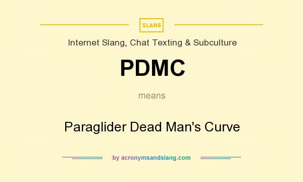 What does PDMC mean? It stands for Paraglider Dead Man`s Curve