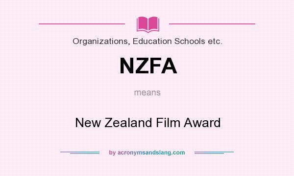 What does NZFA mean? It stands for New Zealand Film Award