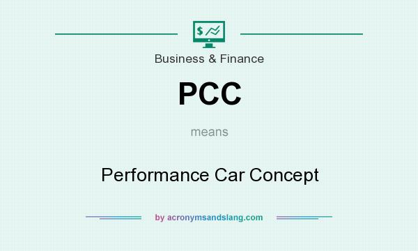 What does PCC mean? It stands for Performance Car Concept