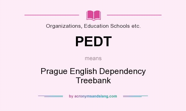 What does PEDT mean? It stands for Prague English Dependency Treebank