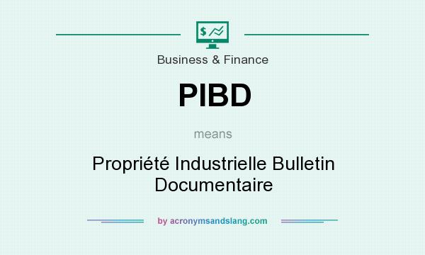 What does PIBD mean? It stands for Propriété Industrielle Bulletin Documentaire