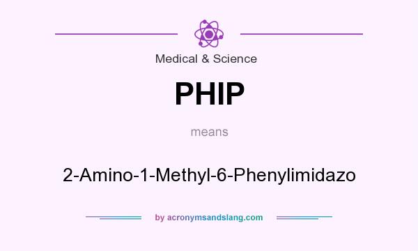 What does PHIP mean? It stands for 2-Amino-1-Methyl-6-Phenylimidazo