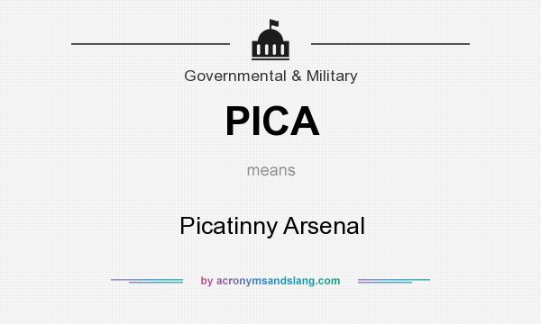 What does PICA mean? It stands for Picatinny Arsenal