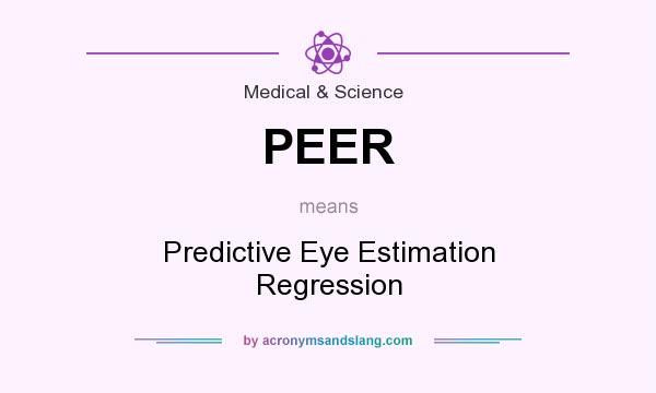 What does PEER mean? It stands for Predictive Eye Estimation Regression