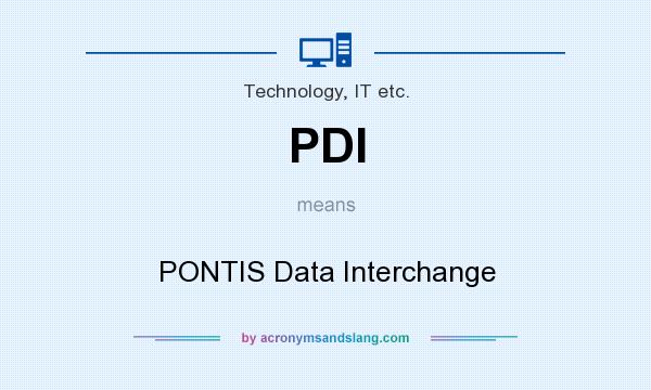 What does PDI mean? It stands for PONTIS Data Interchange