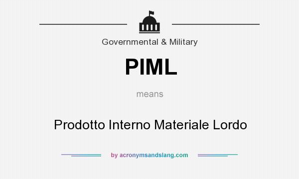 What does PIML mean? It stands for Prodotto Interno Materiale Lordo