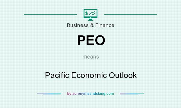 What does PEO mean? It stands for Pacific Economic Outlook