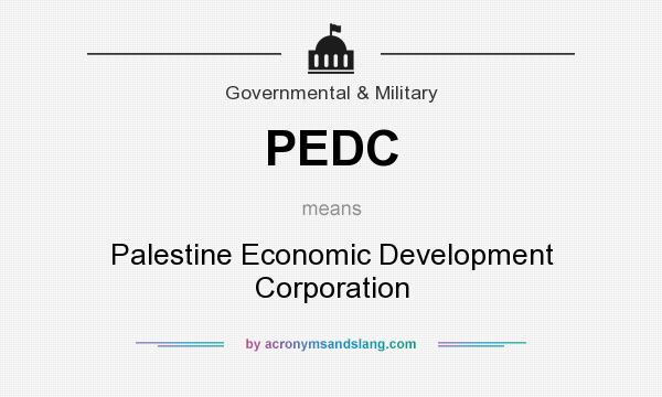 What does PEDC mean? It stands for Palestine Economic Development Corporation