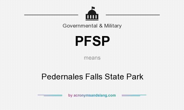 What does PFSP mean? It stands for Pedernales Falls State Park