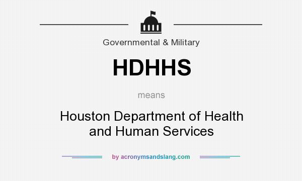 What does HDHHS mean? It stands for Houston Department of Health and Human Services