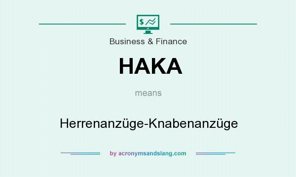What does HAKA mean? It stands for Herrenanzüge-Knabenanzüge