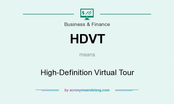 What does HDVT mean? It stands for High-Definition Virtual Tour