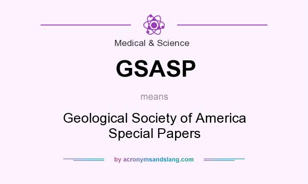 What does GSASP mean? It stands for Geological Society of America Special Papers